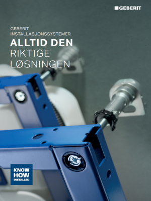 Geberit Installasjonssystemer - Alltid den riktige løsningen